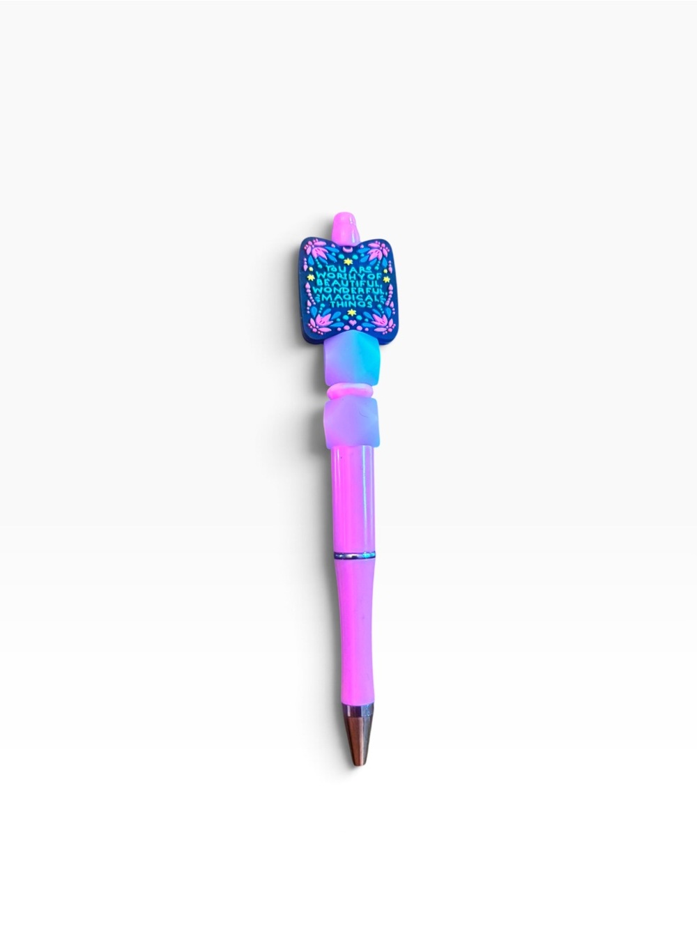 You Are Worthy Of Beautiful, Wonderful, Magical Things Handcrafted Pen
